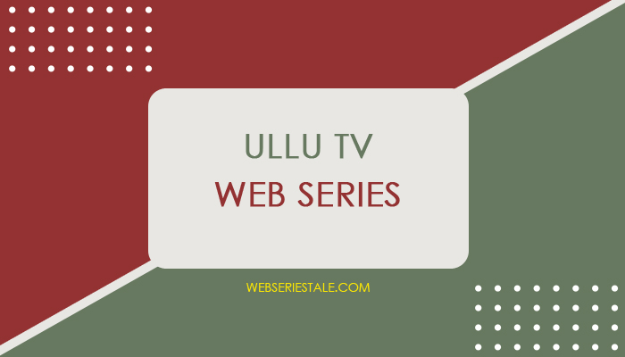 ullu web series download 1filmy4wap 2022 free download